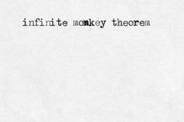 infinite monkey theorem