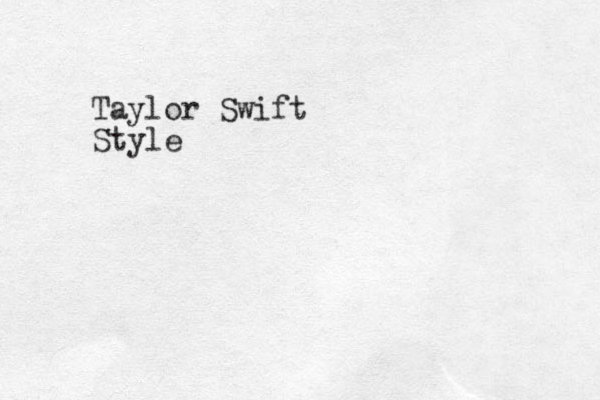 Taylor Swift Style