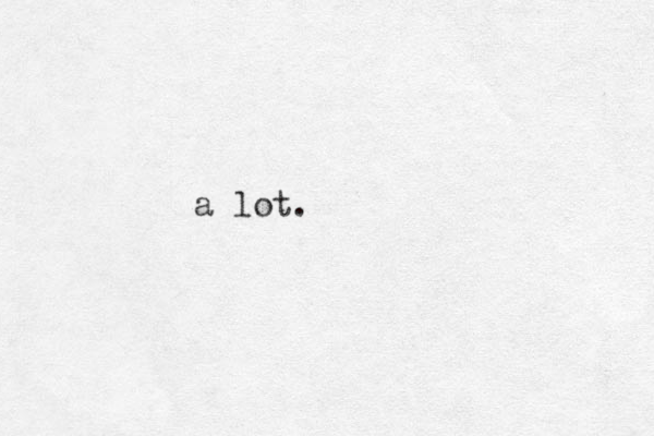 a lot.