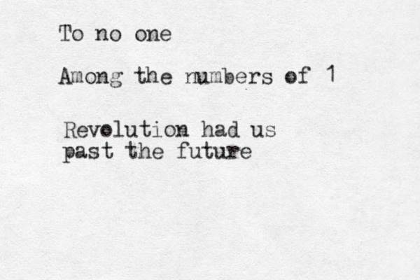 To no one Among the numbers of 1 Revolution had us past the future