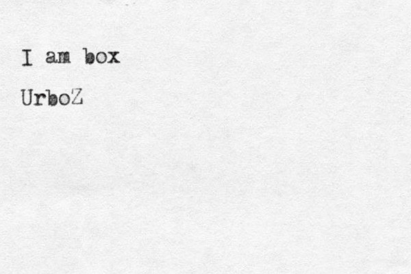 I am box UrboZ