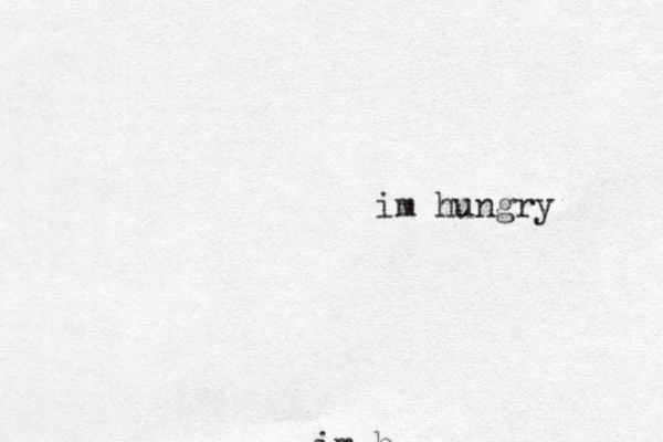 im h im hungry