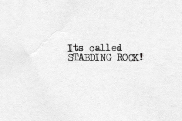 Its called STABDING ROCK! 