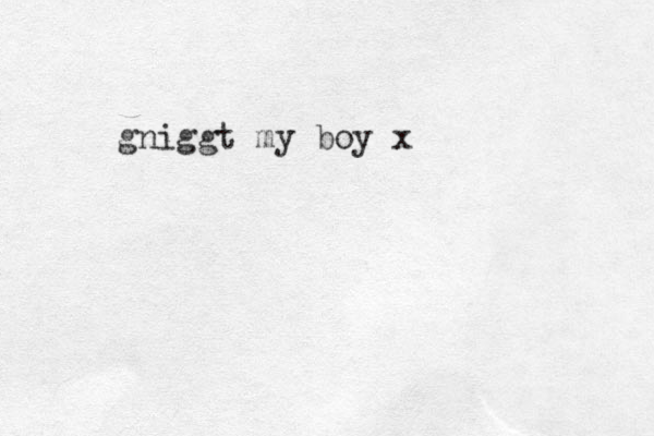 gniggt my boy x