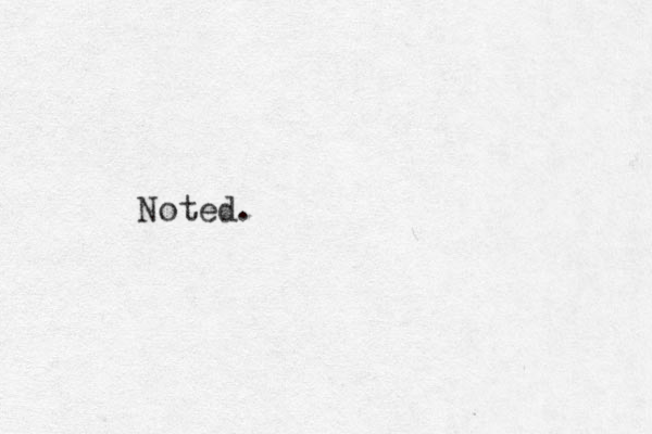 Noted.