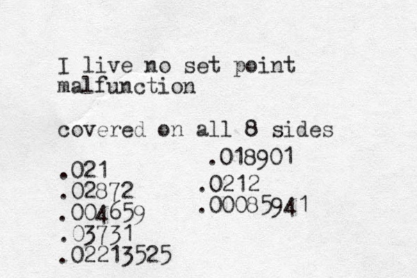 I live no set point malfunction covered on all 8 sides .021 .02872 .004659 .03731 .02213525 .018901 .0212 .00085941 