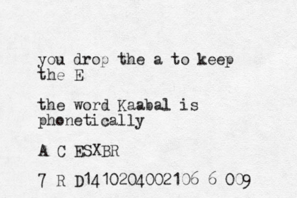 you drop the a to keep the E the word Kaabal is phonetically A C ESXBR 7 R D1410204002106 6 009