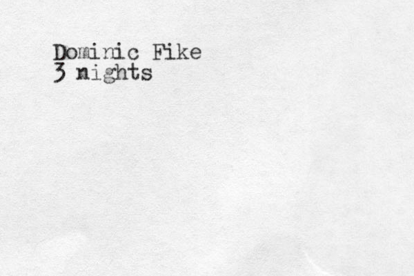 Dominic Fike 3 nights