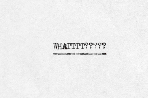WHATTTT????? ------------ 