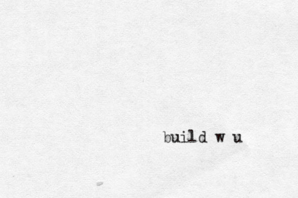 build w u