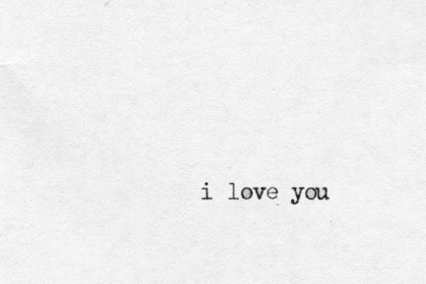 i love you