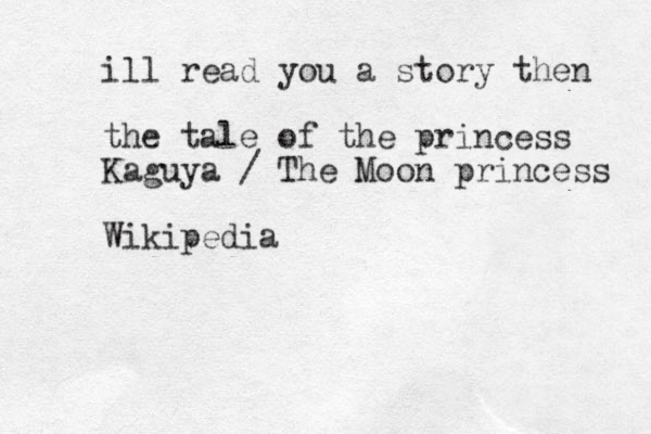 ill read you a story then the tale of the princess Kaguya / The Moon princess Wikipedia