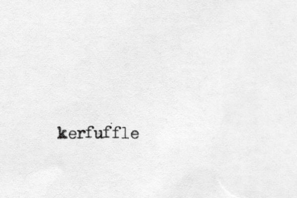 kerfuffle