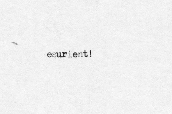esurient!