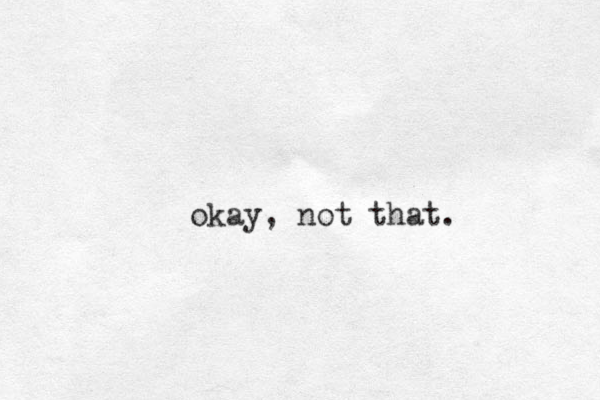 okay, not that. 