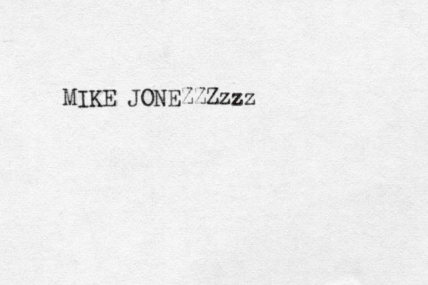 MIKE JONEZZZzzz