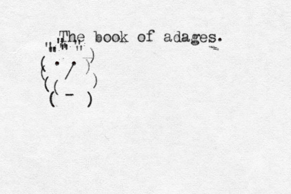 The book of adages. ( ( ( ( ( ) ) ) ) " " " " " " " " . . / - 