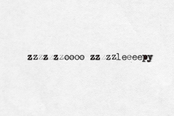 zzzzzzzoooo zzzzzleeeepy 