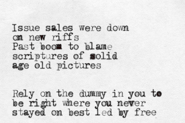 Issue sales were down on new riffs Past boom to blame scriptures of solid age old pictures Rely on the dummy in you to be right where you never stayed on best led by free 