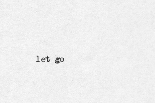 let go