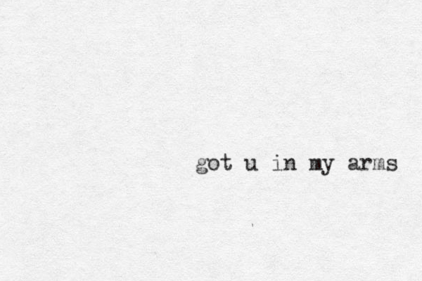 got u in my arms 
