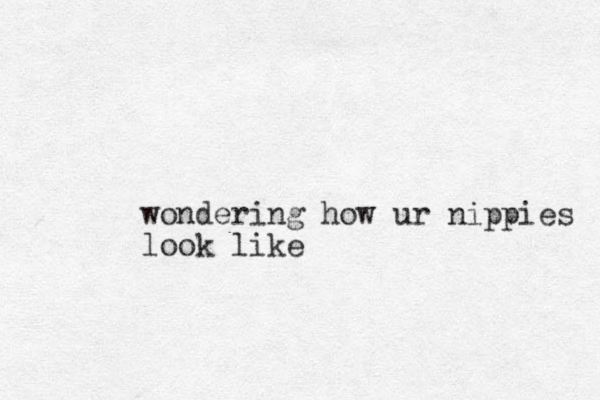 wondering how ur nippies look like