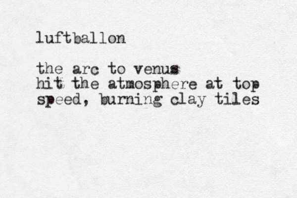 luftballon the arc to venus hit the atmosphere at top speed, burning clay tiles 