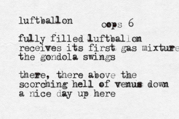 luftballon fully filled luftballon receives its first gas mixture the gondola swings there, there above the scorching hell of venus down a nice day up here oops 6