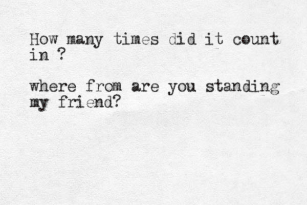 How many times did it count in ? where from are you standing my friend?