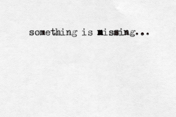 something is n m missing... 
