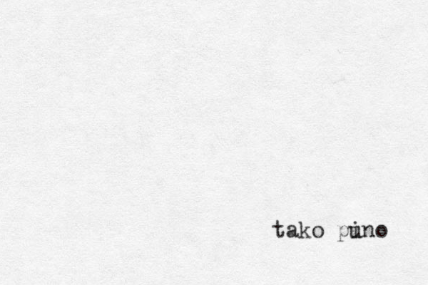 tako pino u