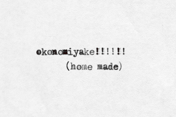 okonomiyake!!! !!! (home made) 
