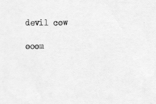 devil cow ooom