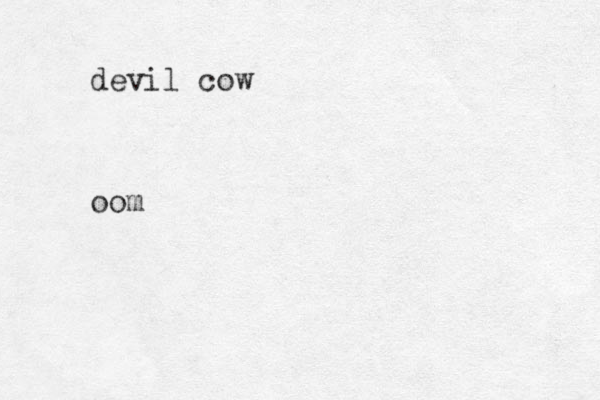 devil cow oom
