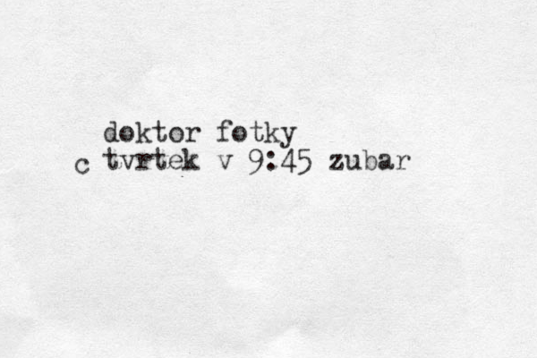 doktor fotky tvrtek v 9:45 zuba r c