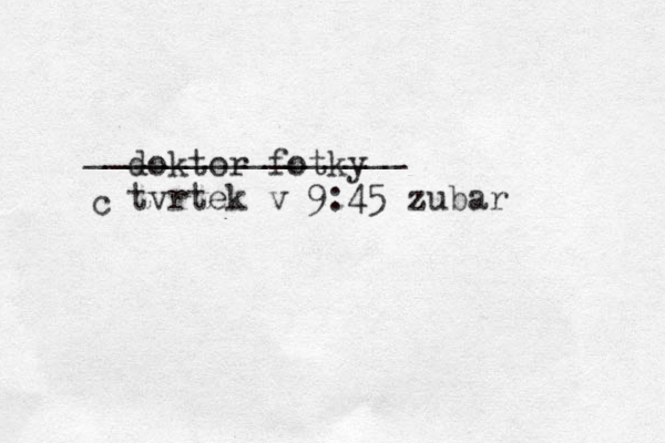 doktor fotky tvrtek v 9:45 zuba r c ________________