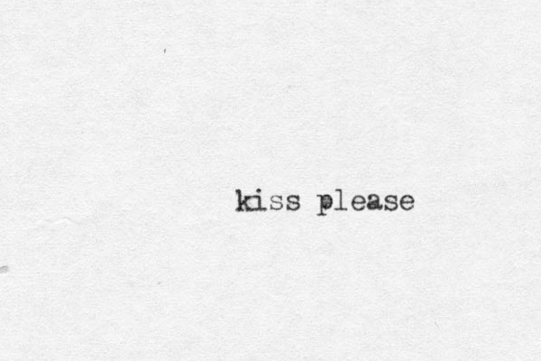 kiss please