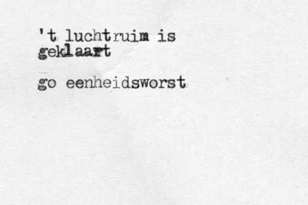 't luchtruim is geklaart go eenheidsworst