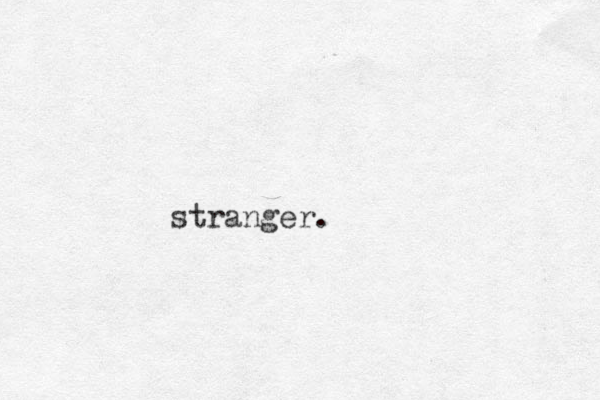 stranger.