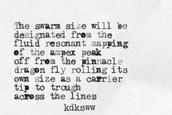The swarm size will be designated from the fluid resonant mapping of the ampex peak off from the pinnacle dragon fly rolling its own size as a carrier tip to trough across the lines kdksww