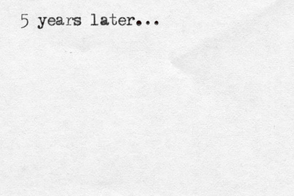5 years later...