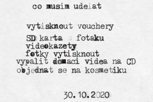 SD karta z fotaku videokazety fotky vytisknout co musim udelat vytisknout vouchery vypalit domaci videa na CD objednat se na kosmetiku 30.10.2020