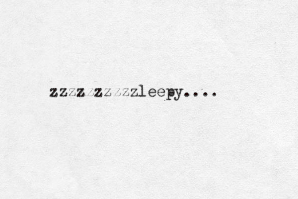 zzzzzzzzzzleepy....