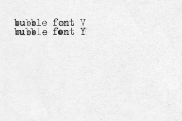 bubble font V bubble font Y 