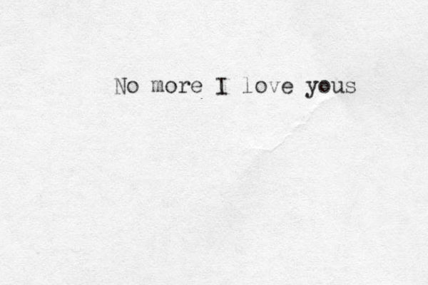 No more I love yous 