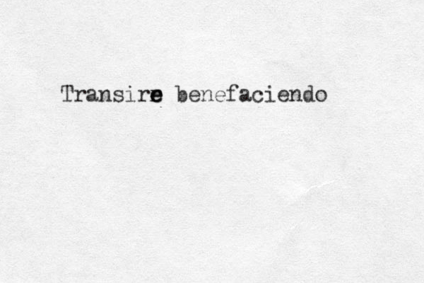 Transirr e e e benefaciendo