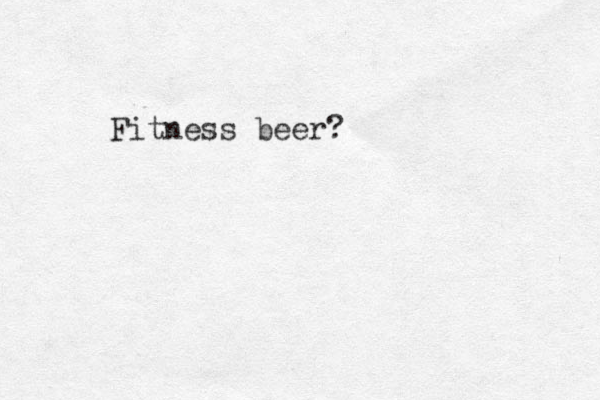 Fitness beer? 
