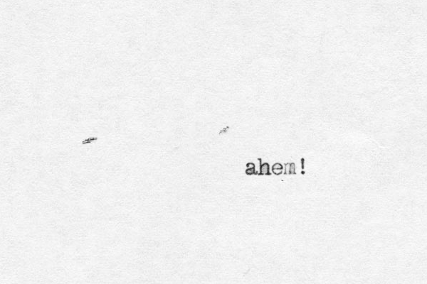 ahem! 