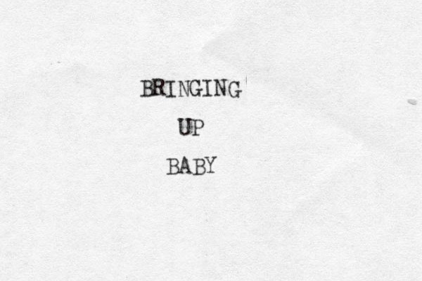 BRINGING UP BABY 