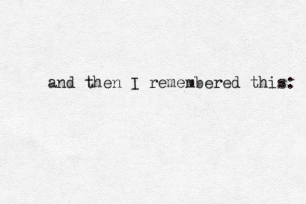 and then I remembered this: 
